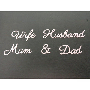 Words Die Set - Wife, Husband, Mum, &, Dad