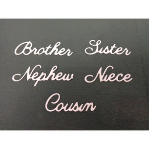 Words Die Set - Brother, Sister, Nephew, Niece, Cousin