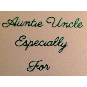 Words Die Set - Auntie, Uncle, Especially For